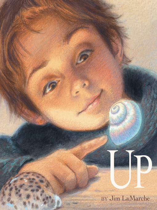 Title details for Up by Jim LaMarche - Available